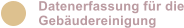 Datenerfassung fr die Gebudereinigung